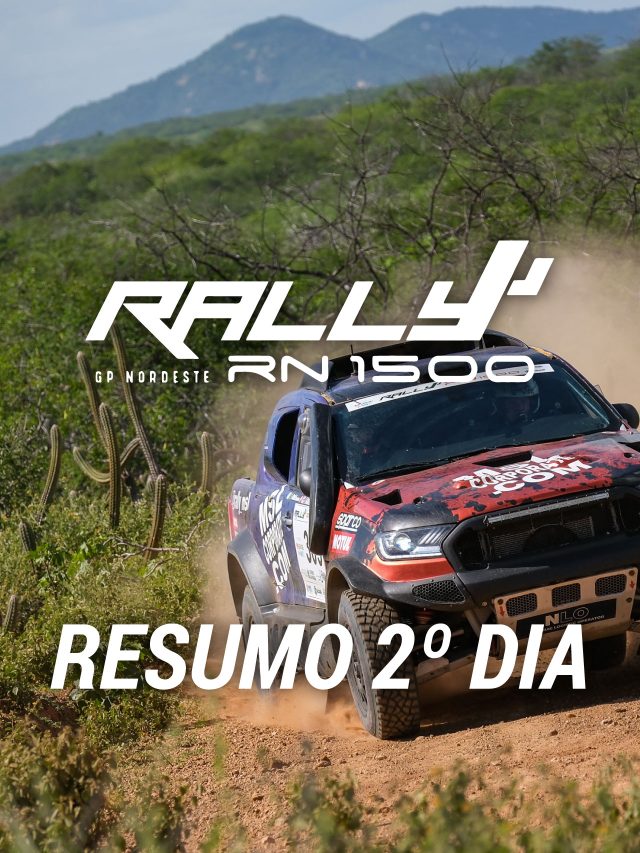 Resumo 2º dia Rally RN 1500 2023