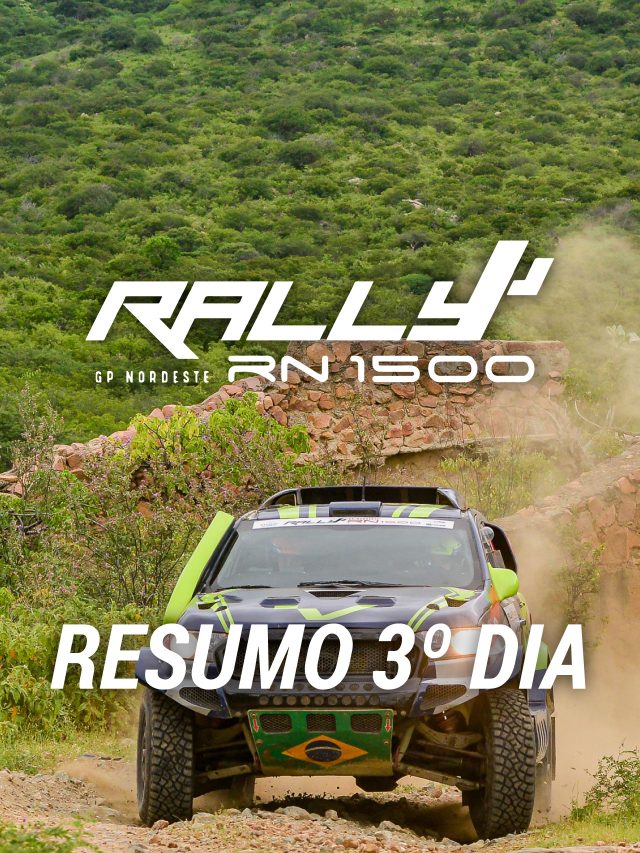 Resumo 3º dia Rally RN 1500 2023